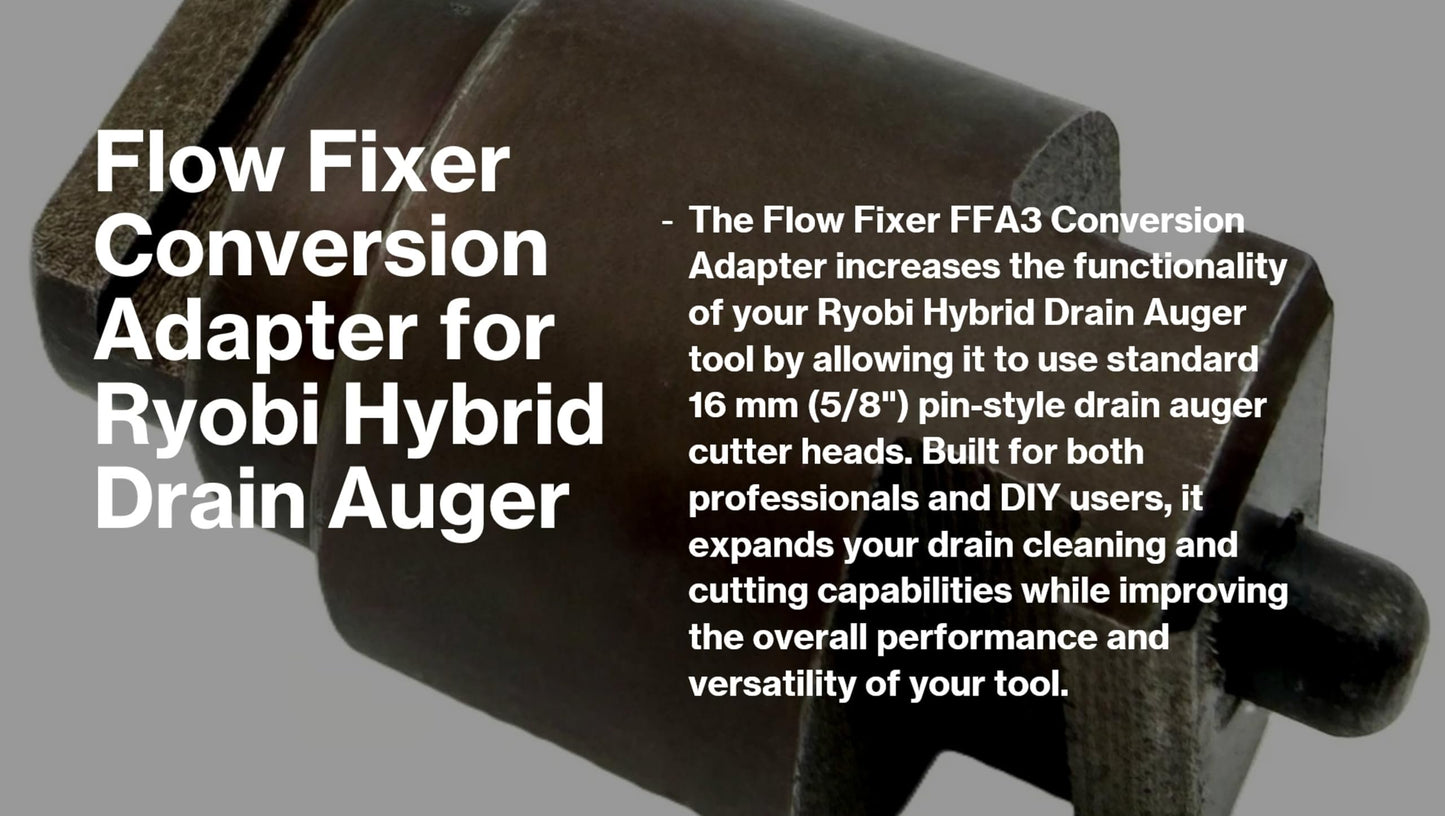 Flow Fixer FFA3 Conversion Adapter Compatible Fit Ryobi Hybrid Drain Auger P4002 & P4003. Enables use of standard 16mm pin-style drain auger cutter heads for increased versatility and performance