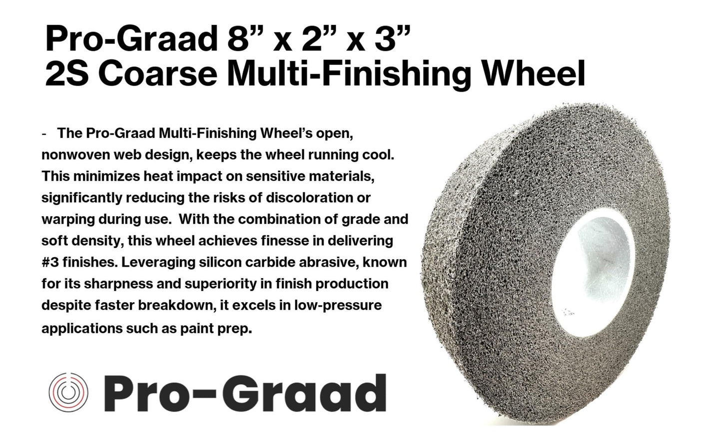 Pro-Graad Multi-Finishing Wheel – 8” x 2” x 3” 2S Coarse Grit Silicon Carbide - Stainless Steel Finishing Convolute Wheel – for #3 Finish - 1 Pack