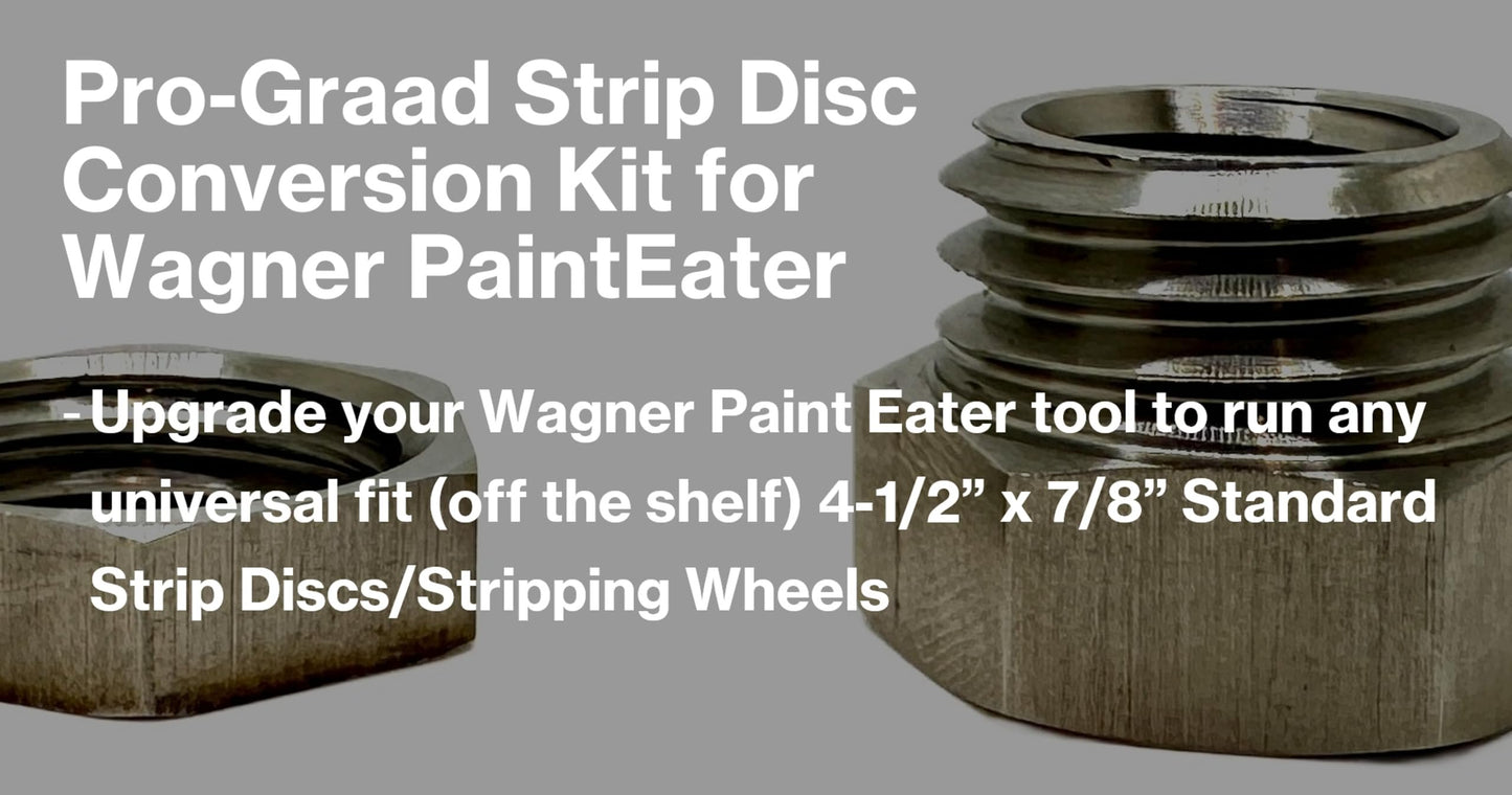 SuperGrindz Universal Strip Disc Conversion Kit for Wagner PaintEater - Pro-Graad Adapter with Hex Locking Nut - Upgrade for 4.5” x 7/8” Stripping Wheel Compatibility