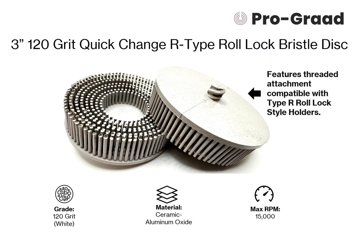 Pro-Graad 5 Pack 3" 120 Grit White R-Type Bristle Disc | Ceramic-Aluminum Oxide Abrasive Bristle Disc with Quick Change Roll Lock | Pack of 5 | White