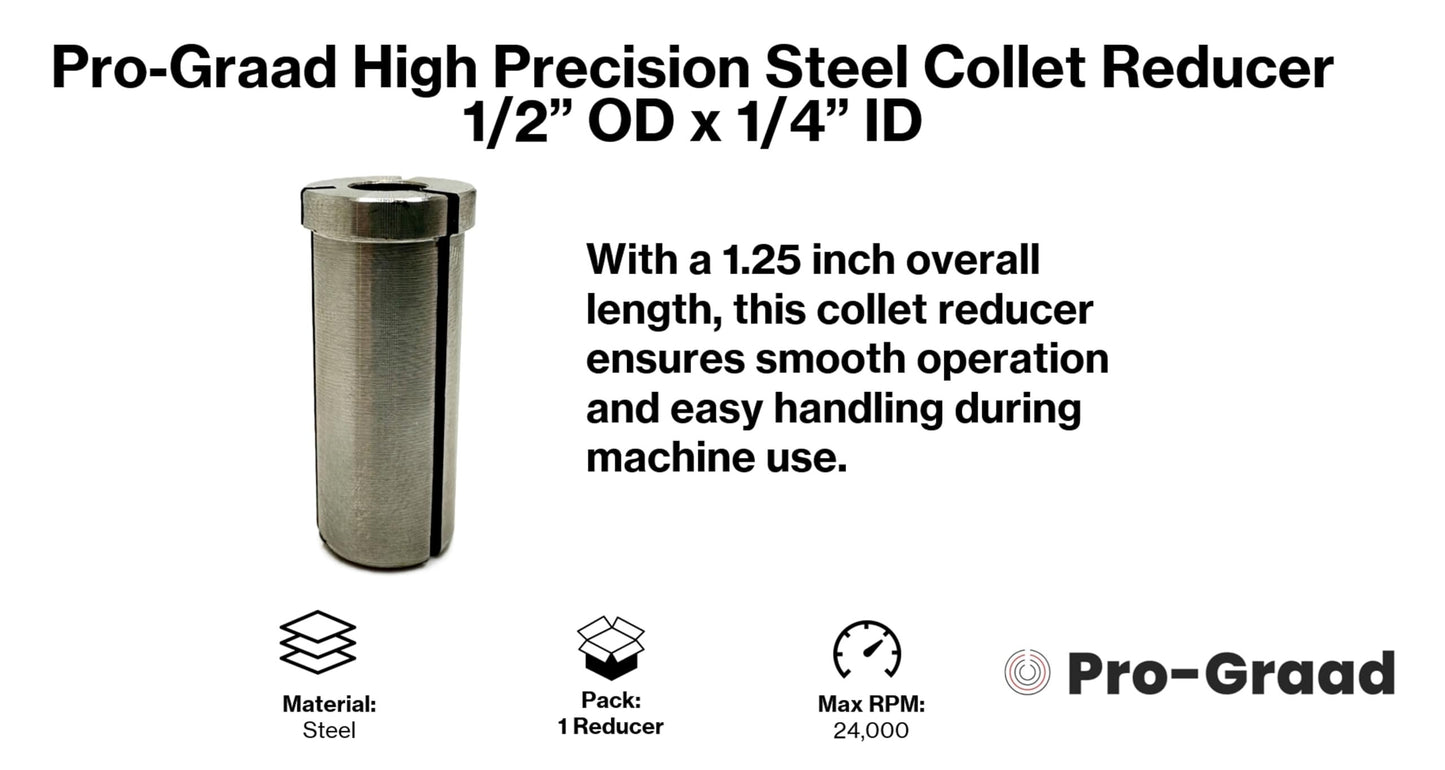 Pro-Graad High Precision Steel Router Collet Reducer, 1/2" OD x 1/4" ID, CNC Router Bit Collet Reduction Sleeve, Industrial-Grade Steel, 1.25" Length for Smooth and Reliable Performance