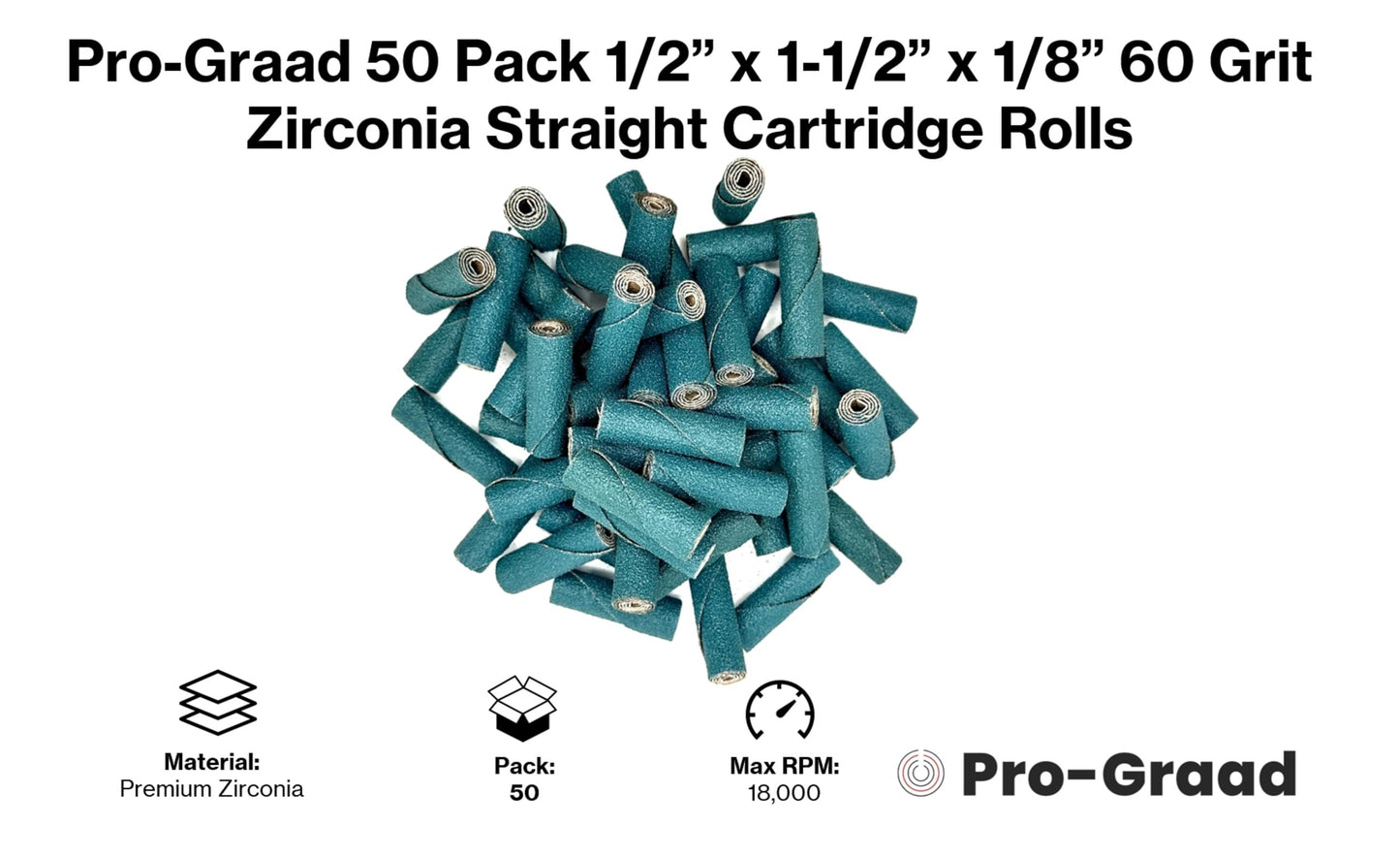 Pro-Graad 1/2” Diameter x 1-1/2” Length x 1/8” Pilot Hole 60 Grit Zirconia Straight/Untapered Cartridge Roll, 50 Pack, Includes 1x CR-9 Mandrel