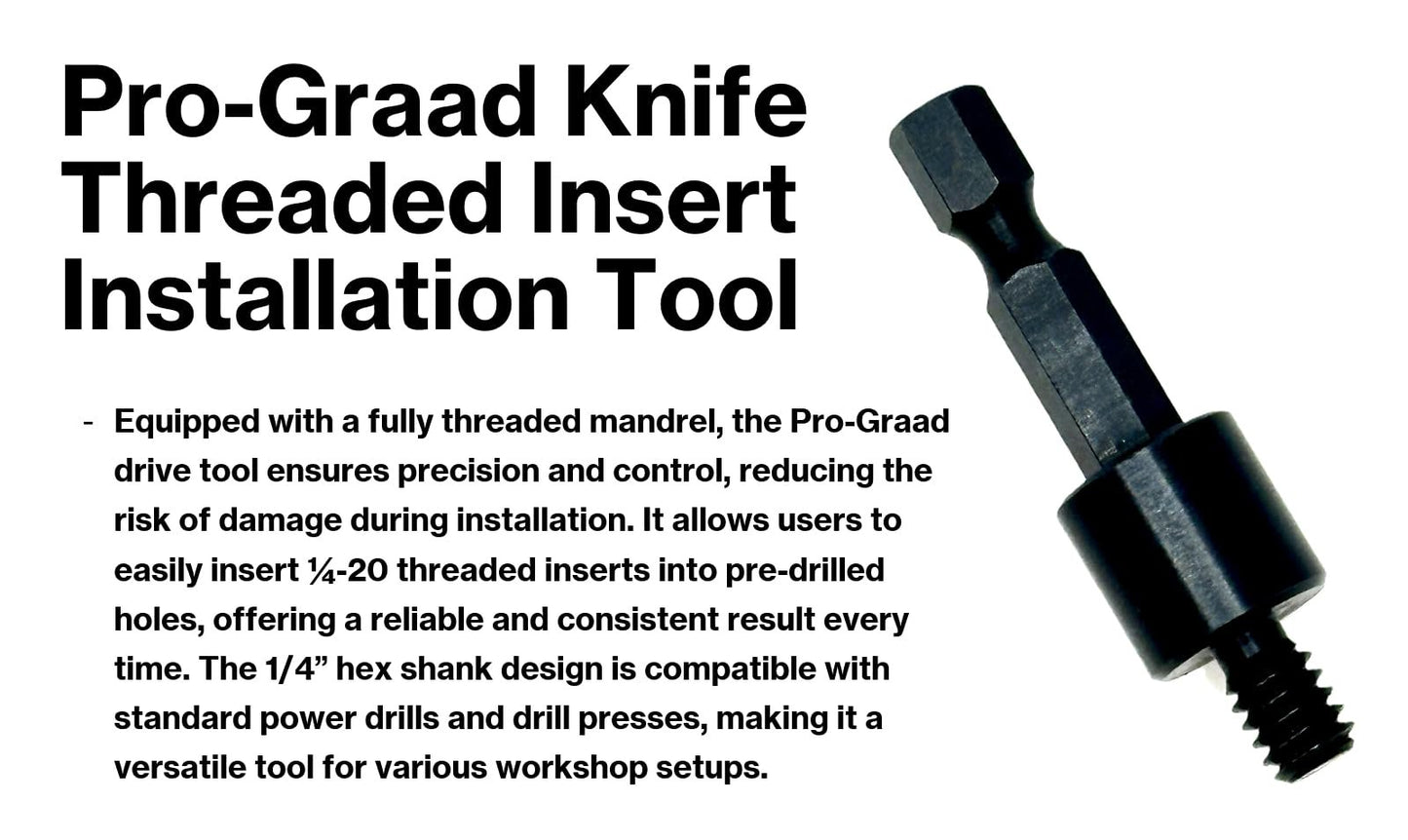 Pro-Graad DT-4 1/4-20 Threaded Insert Driver, Knife Threaded Insert Installation Drive Tool, Compatible for use with 1/4-20 Internal Threaded Brass, Stainless & Steel Knife Thread Inserts for Hardwood