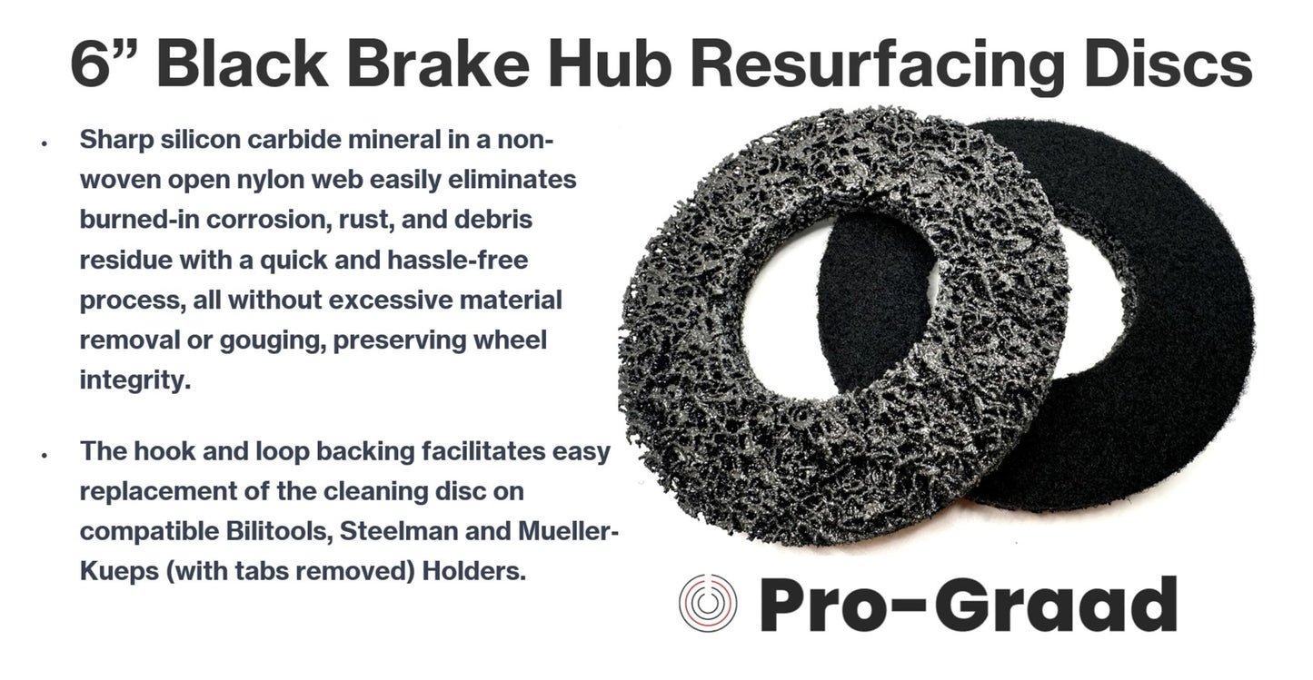 Pro-Graad 2 Pack 6” Replacement Pad for Hub Cleaning Tool, Hook & Loop Brake Wheel Hub Black Resurfacing & Cleaning Disc, Compatible for use with Bilitools, Steelman, Hazet & Mueller-Kueps Holders