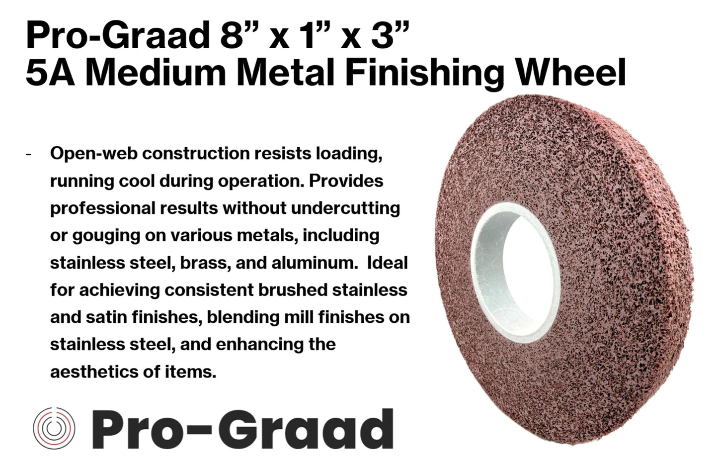 Pro-Graad Metal Finishing Wheel – 8” x 1” x 3” 5A Medium – Aluminum Oxide – Maroon Metal Finish Convolute Wheel – for #3 & #4 Brush, Satin and Mill Finishes – 01871 - Pack of 1
