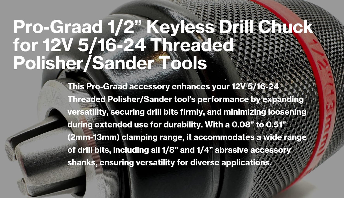 Pro-Graad 1/2" Keyless Drill Chuck for 5/16-24 Threaded Polisher Sander Tools, 0.08” – 0.51” Capacity, Self-Tighten Drill Chuck, Upgrade Accessory for SPTA, WORKPRO & similar 5/16-24 threaded tools