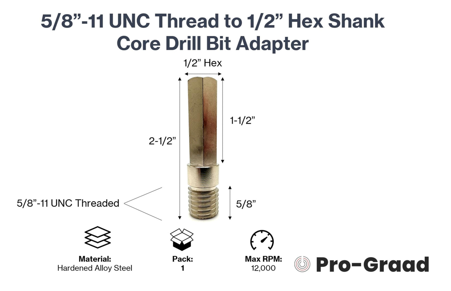 Pro-Graad Core Drill Bit Adapter 5/8"-11 Thread to 1/2" Hex Shank, 5/8-11 Male Drill Bit Adapter for Threaded Diamond Hole Saw Core Drill Bit (5/8"-11 Thread to 1/2" Hex Shank, 1)