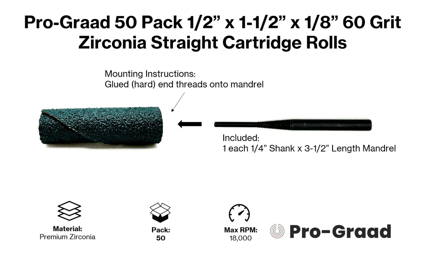 Pro-Graad 1/2” Diameter x 1-1/2” Length x 1/8” Pilot Hole 60 Grit Zirconia Straight/Untapered Cartridge Roll, 50 Pack, Includes 1x CR-9 Mandrel