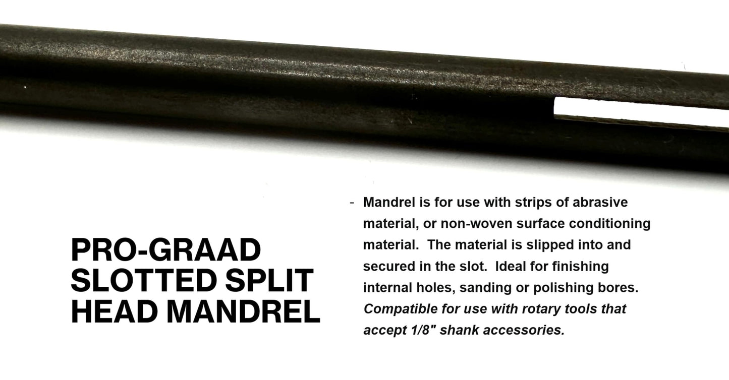 Pro-Graad 4” Slotted Mandrel 1/8” Shank & Body, Split Head Mandrel, Sanding Internal Holes, 1/8” Shank Diameter x 4” Overall Length, Pack of 1