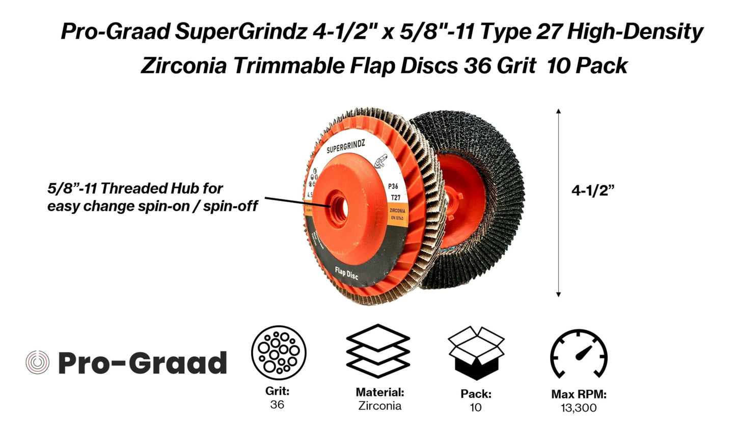 SuperGrindz 10 Pack 4-1/2" x 5/8"-11 36 Grit Type 27 High-Density Zirconia Trimmable Flap Discs for 4.5" & 5" Grinders, 5/8”-11 Fast Change Hub, Sanding, Finishing, Stock & Rust Removal