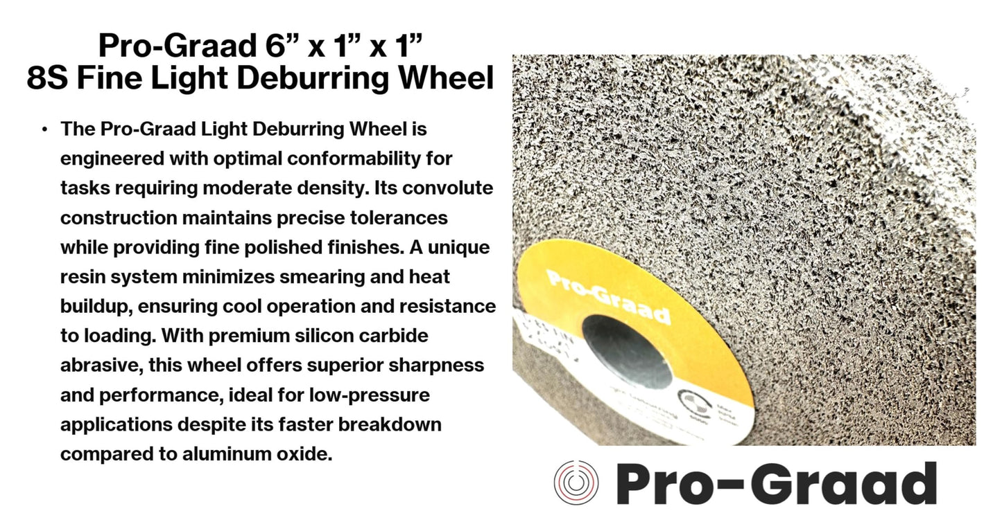 Pro-Graad Light Deburring Wheel - 6" x 1" x 1" 8S Fine Grit - Silicon Carbide – Light Deburring, Finishing and Polishing Wheel – 01675 - Convolute - (1 Pack)