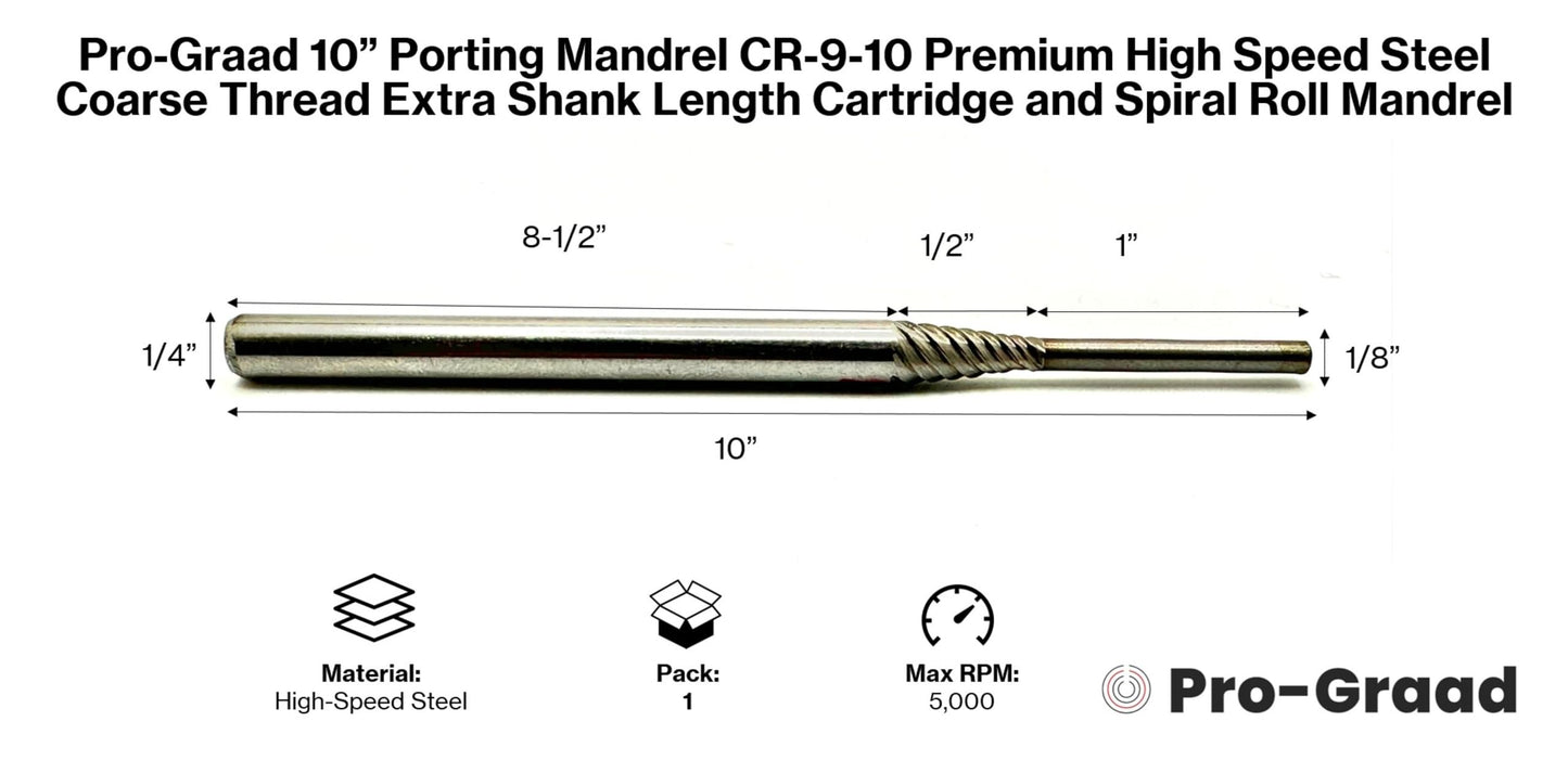 Pro-Graad Porting Mandrel 10", CR-9-10 Premium High Speed Steel Coarse Thread Extra Shank Length Cartridge & Spiral Roll Mandrel, 1/8" Pilot Diameter x 3/4" Pilot Length x 1/4" Shank x 10" Length