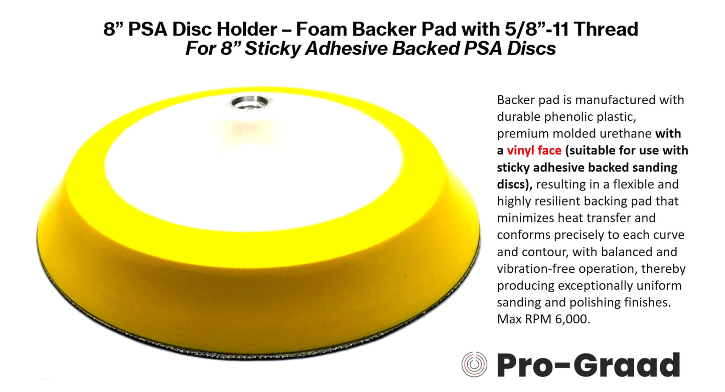 Pro-Graad 8” PSA Disc Pad Holder, Durable Foam Backing Pad, 5/8”-11 Thread, for 8 inch Adhesive-Backed PSA Discs