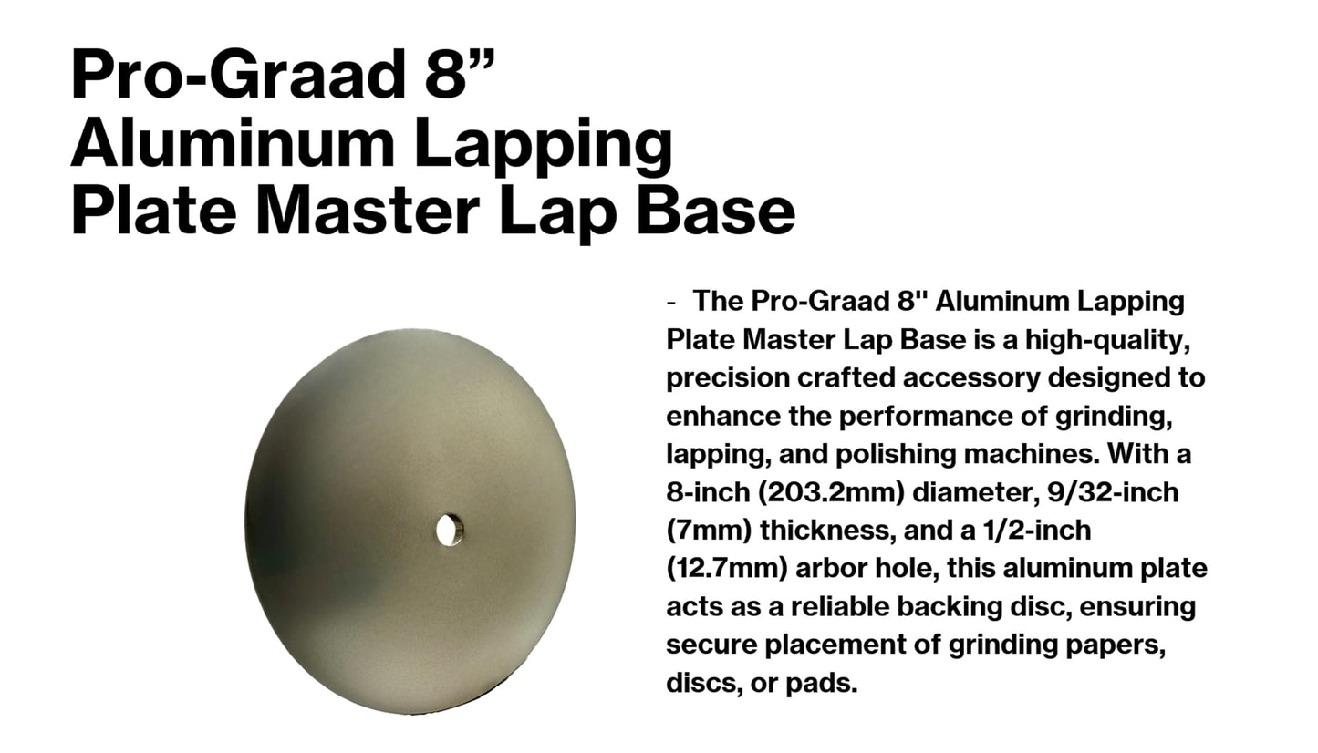 Pro-Graad 8'' Aluminum Lapping Plate Master Lap Base, 1/2'' Arbor Hole, for Diamond Flat Lap Discs, Grinding Pads, Abrasive Wheels Backer Disc, Slant Cabber, Lapidary, Polishing Machines – 1 Pack