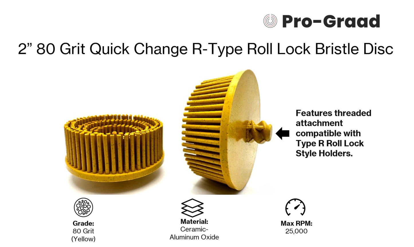 Pro-Graad 5 Pack 2" 80 Grit Yellow R-Type Bristle Disc | Ceramic-Aluminum Oxide Abrasive Bristle Disc with Quick Change Roll Lock | Pack of 5 | Yellow