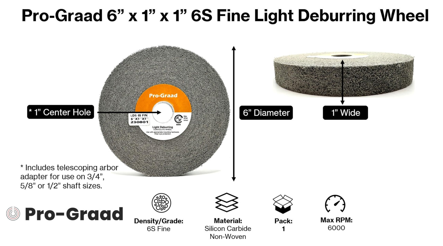 Pro-Graad Light Deburring Wheel - 6" x 1" x 1" 6S Fine Grit - Silicon Carbide – Light Deburring, Finishing and Polishing Wheel – 01660 - Convolute - (1 Pack)
