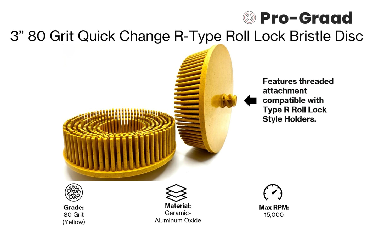 Pro-Graad 2 Pack 3" 80 Grit Yellow R-Type Bristle Disc | Ceramic-Aluminum Oxide Abrasive Bristle Disc with Quick Change Roll Lock | Pack of 2