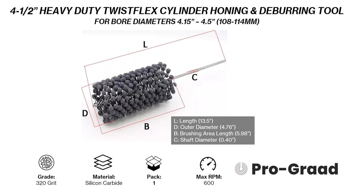 Pro-Graad TwistFlex Heavy Duty Cylinder Hone, 4-1/2" 320SC Flexible Cylinder Honing & Deburring Tool, 4.5" Bore Brush for Hole Diameters 4.15"- 4.5", Silicon Carbide 320 Grit, 13.5" Length (1 Pack)