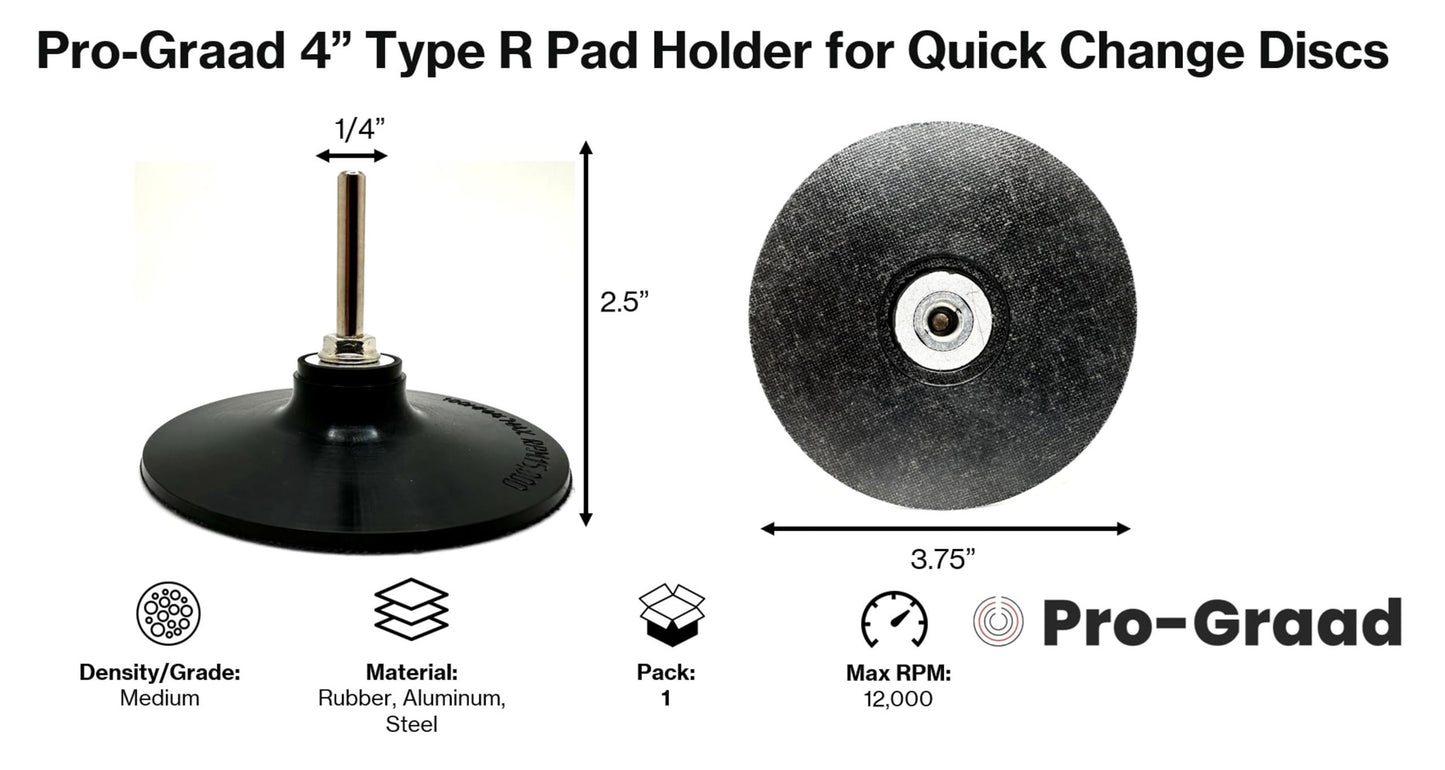 Pro-Graad 4 Inch Disc Pad Holder with ¼” Shank, Die Grinder Sanding Suitable for Roll Lock, Type R, R-Type Quick Change Disc Attachments for Polishing, Sanding & Surface Preparation