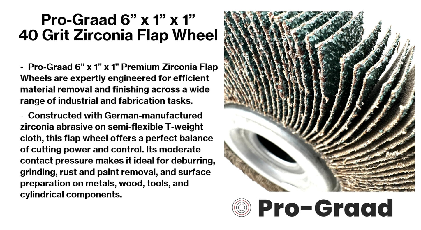Pro-Graad 6” x 1” x 1” 120 Grit Premium Zirconia Abrasive Unmounted Flap Wheel for Deburring, Sanding, Grinding, Rust, Paint Removal Polishing Wheel for Bench Grinder