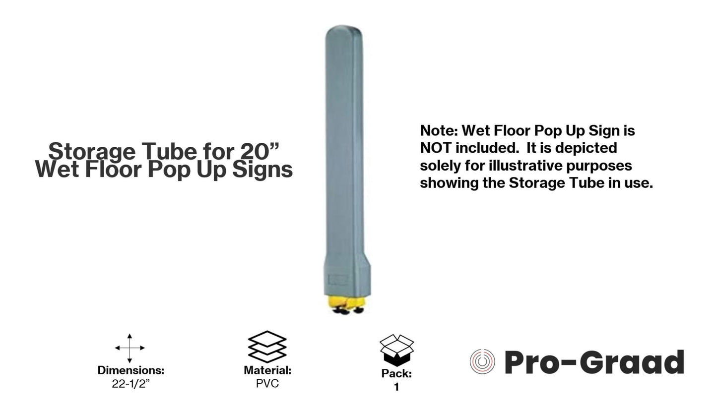 Pro-Graad 1 Pack 20” Caution Wet Floor Pop Up Sign Plastic Storage Tube - Wall Mounted Case for Convenient & Durable 20” Pop-Up Sign Storage