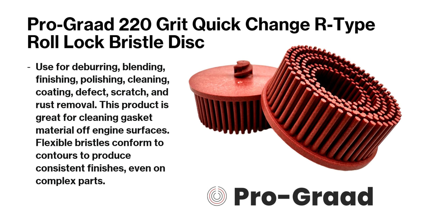 Pro-Graad 2" 220 Grit Red R-Type Bristle Disc 2 Pack, Ceramic-Aluminum Oxide, Fine Cleaning, Blending, Light Deburring & Pre-Polishing Metal/Wood/Plastic, Quick Change Roll Lock