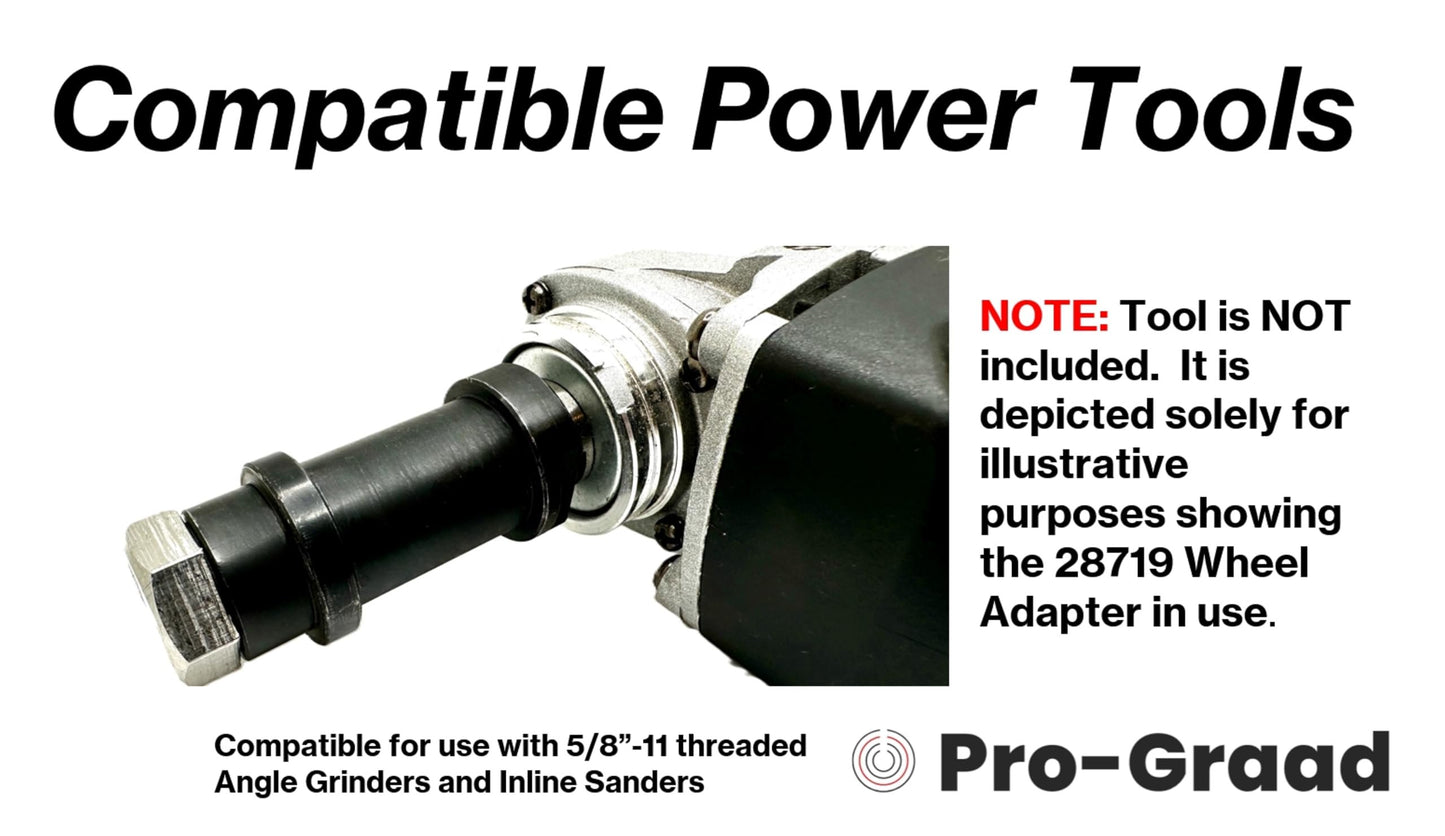 Pro-Graad 28719 Wheel Adapter Kit, 5/8-11 Internal Thread, for mounting 1" Arbor, 1-1/2” or 2” Wide Non-Woven Surface Conditioning, Flap Wheels, Convolute Wheels on Inline Sander or Angle Grinder