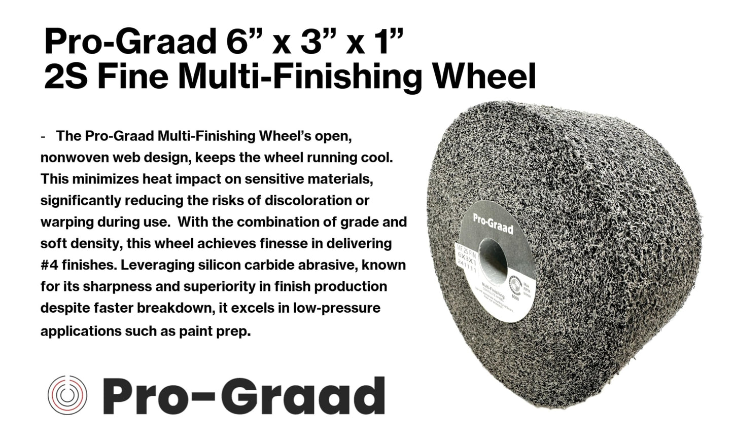 Pro-Graad Multi-Finishing Wheel – 6” x 3” x 1” 2S Fine Grit Silicon Carbide - Stainless Steel Finishing Convolute Wheel 13181 – for #4 Finish - 1 Pack