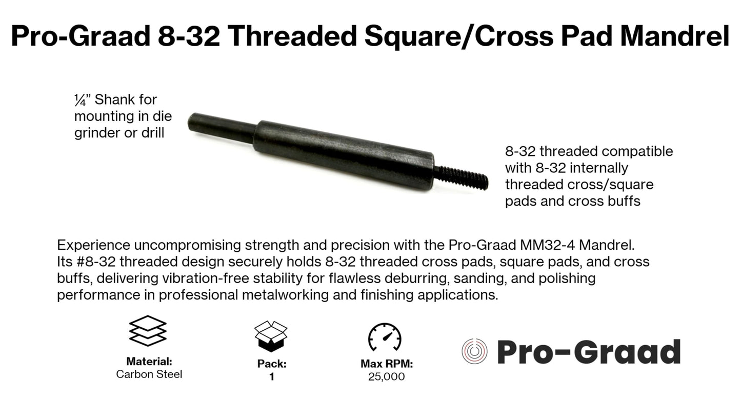 Pro-Graad MM32-4 8-32 Threaded Overlap Slotted Disc, Square Pad, Cross Pad, Cross Buff Quick-Change Mandrel, 3.5" Overall Length, 1/4" Shank Diameter, #8-32 Thread Size